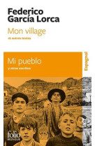 Mon village et autres textes/mi pueblo y otros escritos