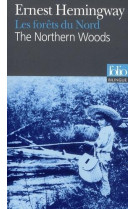 Les forets du nord/the northern woods