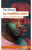 La condition noire - essai sur une minorite francaise