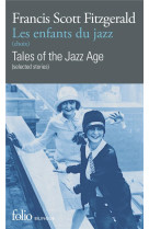 Les enfants du jazz (choix)/tales of the jazz age (selected stories)