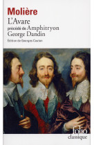 Amphitryon - george dandin - l'avare