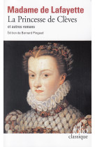 La princesse de cleves et autres romans