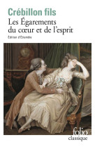 Les egarements du coeur et de l'esprit