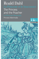 La princesse et le braconnier/the princess and the poacher - la princesse mammalia/princess mammalia