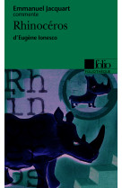 Rhinoceros d'eugene ionesco (essai et dossier)