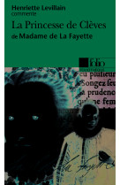 La princesse de clèves de madame de la fayette (essai et dossier)