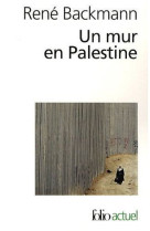 Un mur en palestine