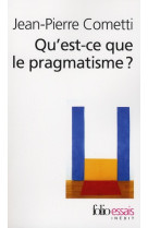 Qu'est-ce que le pragmatisme ?