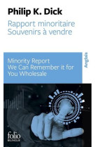 Rapport minoritaire/minority report - souvenirs a vendre/we can remember it for you wholesale