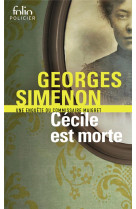 Cecile est morte - une enquete du commissaire maigret