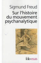 Sur l'histoire du mouvement psychanalytique