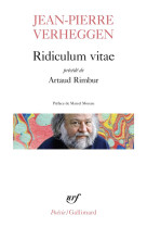 Ridiculum vitae/artaud rimbur