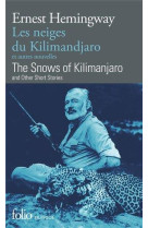 Les neiges du kilimandjaro et autres nouvelles/the snows of kilimanjaro and other short stories