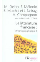 La litterature francaise - vol02 - dynamique #038; histoire