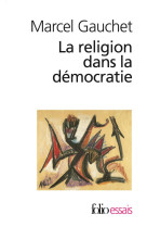 La religion dans la democratie - parcours de la laicite