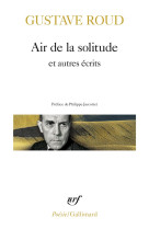 Air de la solitude et autres ecrits