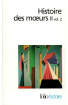 Histoire des moeurs - vol02 - modes et modeles, ii 2