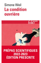 La condition ouvriere - prepas scientifiques 2022-2023 - edition prescrite