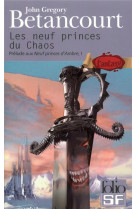 Prelude aux neuf princes d'ambre - i - les neuf princes du chaos