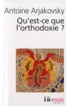 Qu'est-ce que l'orthodoxie ?