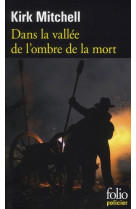 Dans la vallee de l'ombre de la mort