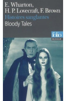 Histoires sanglantes/bloody tales