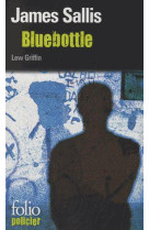 Bluebottle - une enquete de lew griffin