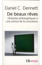 De beaux reves - obstacles philosophiques a une science de la conscience