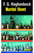 Martini shoot - une enquete de sunny pascal