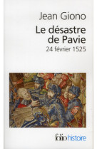 Le desastre de pavie - (24 fevrier 1525)