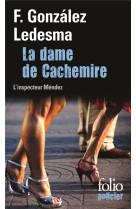 La dame de cachemire - une enquete de l'inspecteur mendez