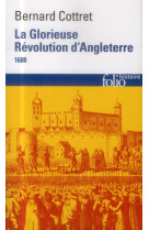 La glorieuse revolution d'angleterre - (1688)