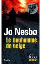 Le bonhomme de neige - une enquete de l'inspecteur harry hole