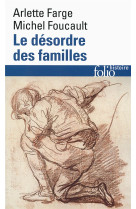 Le desordre des familles - lettres de cachet des archives de la bastille au xviii siecle