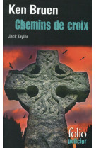 Chemins de croix - une enquete de jack taylor