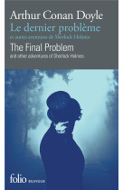 Le dernier probleme et autres aventures de sherlock holmes/the final problem and other adventures of