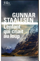 L'enfant qui criait au loup - une enquete de varg veum, le prive norvegien