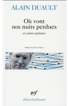 Ou vont nos nuits perdues et autres poemes