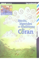 Recits, legendes et traditions du coran