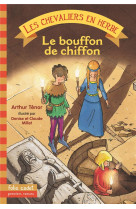 Les chevaliers en herbe - i - le bouffon de chiffon