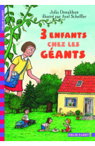 Trois enfants chez les geants