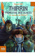 Le royaume de thirrin - i - thirrin, princesse des glaces