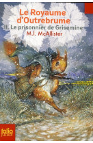 Le royaume d'outrebrume - vol02 - le prisonnier de grisemine