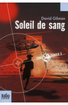 Zone danger - t03 - soleil de sang