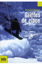 Zone danger - t02 - griffes de glace