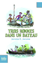 Trois hommes dans un bateau - (sans parler du chien)