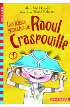 Les idées géniales de raoul craspouille 1