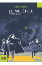 Le malefice - i - le malefice