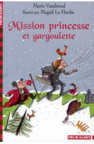 Mission princesse et gargoulette