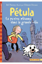 Petula, la petite chienne dans la grande ville